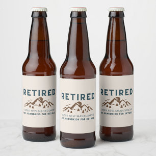 Étiquette Pour Bouteilles De Bière Retraité Sous La Nouvelle Gestion Drôle