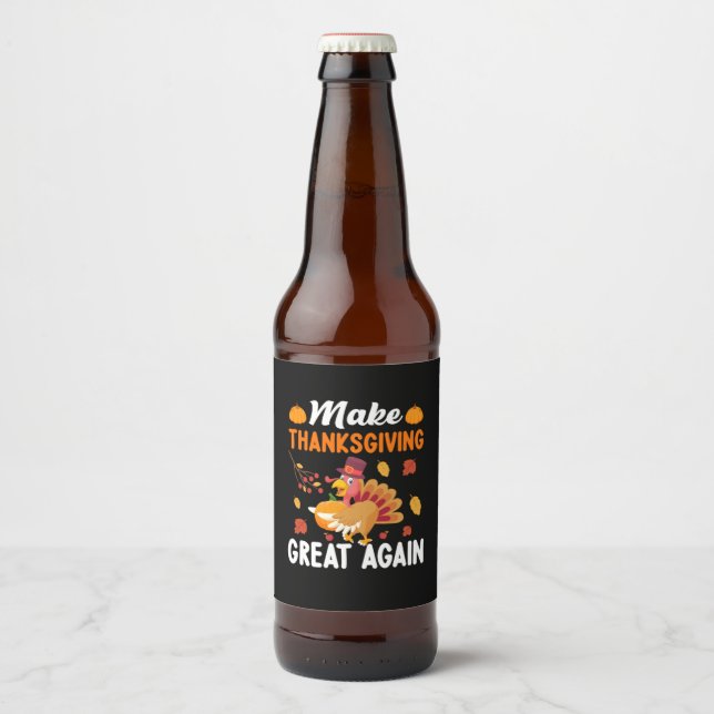 Étiquette Pour Bouteilles De Bière Thanksgiving Make Thanksgiving Great Again (Devant)