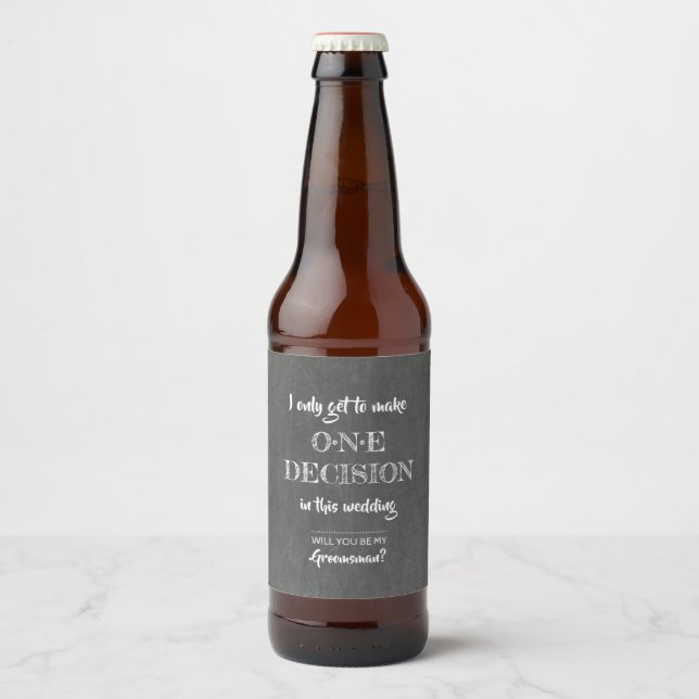 Étiquette Pour Bouteilles De Bière Une décision - Drôle Groomsman Invitation (Devant)