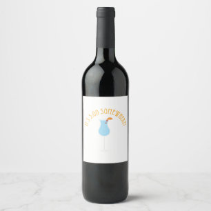 Étiquette Pour Bouteilles De Vin 17:00 Quelque part
