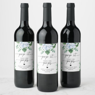 Étiquette Pour Bouteilles De Vin Blue Hydrangea Pop It When She Pops Favoriser Tag