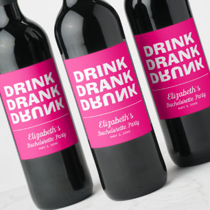 Étiquette Pour Bouteilles De Vin Boisson Personnalisée Boire Bachelorette ivre Fête
