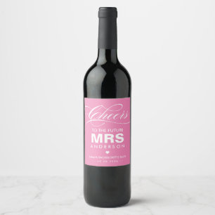 Étiquette Pour Bouteilles De Vin Bravo à la future mariée à être de MRS (do-it-your
