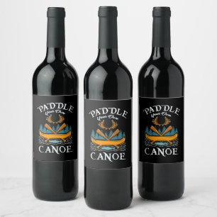 Étiquette Pour Bouteilles De Vin Canoë - Pagayer votre propre canoé