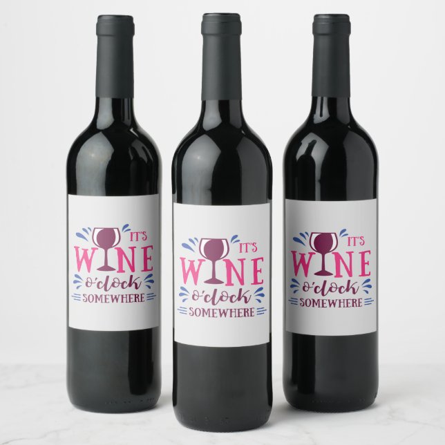 Étiquette Pour Bouteilles De Vin C'est Wine O'clock Quelque part drôle (Bouteilles)