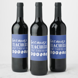 Étiquette Pour Bouteilles De Vin Drôle cadeau enseignant personnalisé Survivre sur