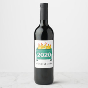 Étiquette Pour Bouteilles De Vin Dumpster Fire 2020 drôle de citation personnalisée