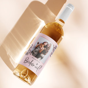 Étiquette Pour Bouteilles De Vin Elegant Photo Bridesmaid Proposal