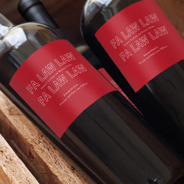 Étiquette Pour Bouteilles De Vin Fa Law Law Funny Lawyer Joke Christmas