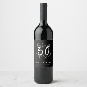 Étiquette Pour Bouteilles De Vin Faire passer 50 ans pour une bonne fête d'anniver