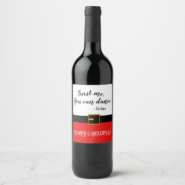 Étiquette Pour Bouteilles De Vin Faites-moi confiance, On Peut Danser (Devant)
