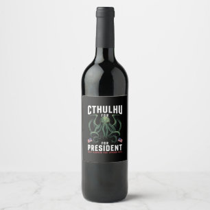 Étiquette Pour Bouteilles De Vin Funny Elections 2024 Cthulhu pour le président