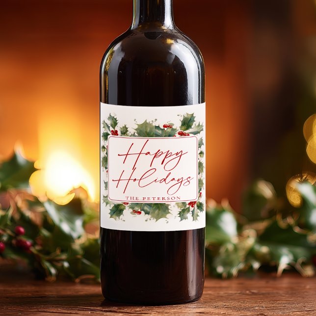 Étiquette Pour Bouteilles De Vin Happy Holidays Holly Berries Christmas (Happy Holidays Holly Berries Christmas Wine Label)