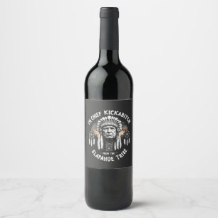 Étiquette Pour Bouteilles De Vin Je suis une chienne en chef de la tribu Slapahoe