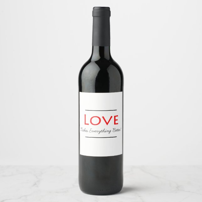 Étiquette Pour Bouteilles De Vin L'Amour Rend Tout Mieux (Devant)
