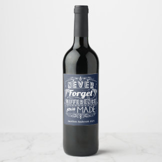 Étiquette Pour Bouteilles De Vin Le Merci De La Retraite N'Oublie Jamais La Différe
