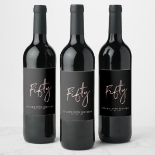 Étiquette Pour Bouteilles De Vin Lettre Rose Gold Fifty   Fête d'anniversaire 50 an