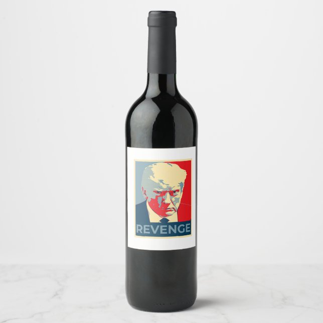 Étiquette Pour Bouteilles De Vin Libérez Donald Trump mug tiré vengeance républicai (Devant)
