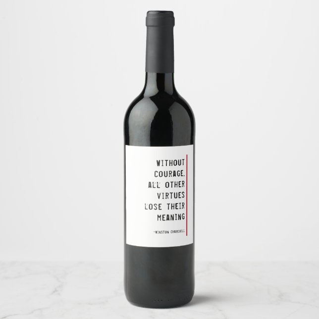 Étiquette Pour Bouteilles De Vin Liquid Courage Churchill cite modèle (Devant)