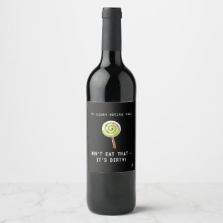 Étiquette Pour Bouteilles De Vin Manger propre, Lollipop sale Noir
