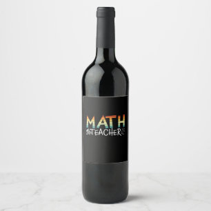 Étiquette Pour Bouteilles De Vin Math Teacher