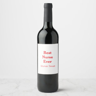 Étiquette Pour Bouteilles De Vin Meilleur infirmier jamais professionnel paramédica