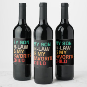 Étiquette Pour Bouteilles De Vin Mon Fils En Droit Est Mon Enfant Préféré