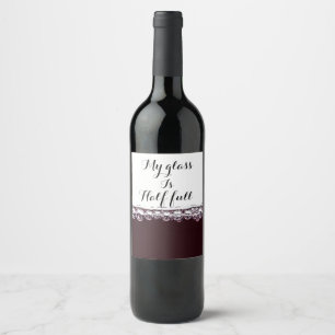 Étiquette Pour Bouteilles De Vin Mon verre est étiquette à moitié plein de vin