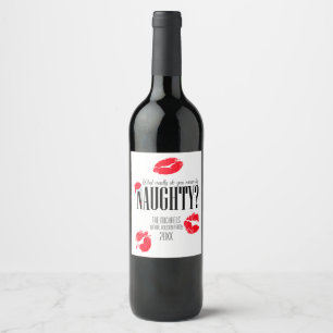Étiquette Pour Bouteilles De Vin Qu'Est-Ce Que Tu Veux Dire Exactement Par Naughty