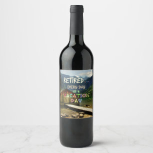 Étiquette Pour Bouteilles De Vin Retraité - Chaque jour est un jour de vacances