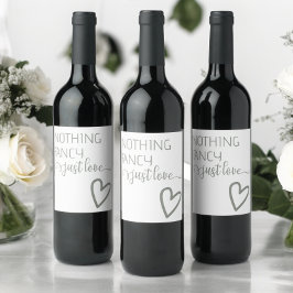 Étiquette Pour Bouteilles De Vin Rien De fantaisie Juste Amour Minimaliste Mariage