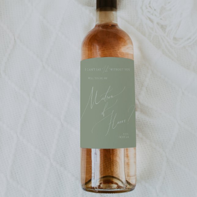 Étiquette Pour Bouteilles De Vin Script Whimsical | Sage Matron D'Honneur Propositi (Créateur téléchargé)