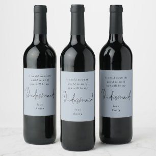 Étiquette Pour Bouteilles De Vin Serez-Vous Ma Femme D'Accueil Script Noir Dusty Bl