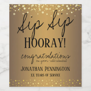 Étiquette Pour Bouteilles De Vin Sip Sip Hooray Félicitations Retraite