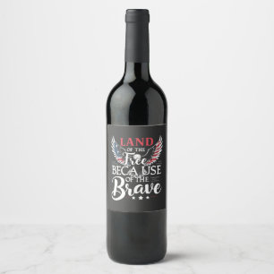 Étiquette Pour Bouteilles De Vin Terre des Libres à cause du courageux vétéran