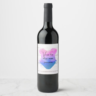 Étiquette Pour Bouteilles De Vin Veux-tu être mon parrain?