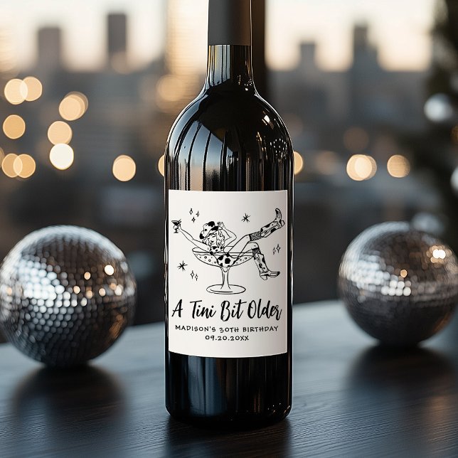 Étiquette Pour Bouteilles De Vin Whimsical A Tini Bit Anniversaire Fête (Créateur téléchargé)