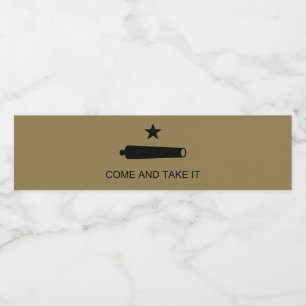 Étiquette Pour Bouteilles D'eau Come & Take It ! Flag de Texas State
