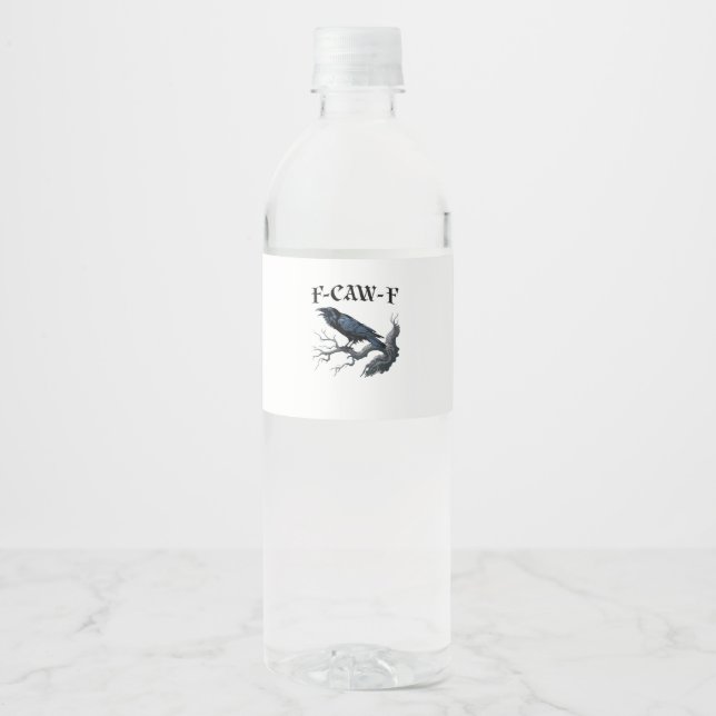 Étiquette Pour Bouteilles D'eau F-Caw-F Funny Bird Crow (Devant)
