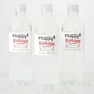 Étiquette Pour Bouteilles D'eau Motivational Joyeux voeux d'anniversaire.
