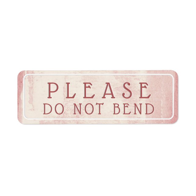 Étiquette Rose branché Grunge S'IL VOUS PLAÎT NE PAS BEND Ét (Devant)