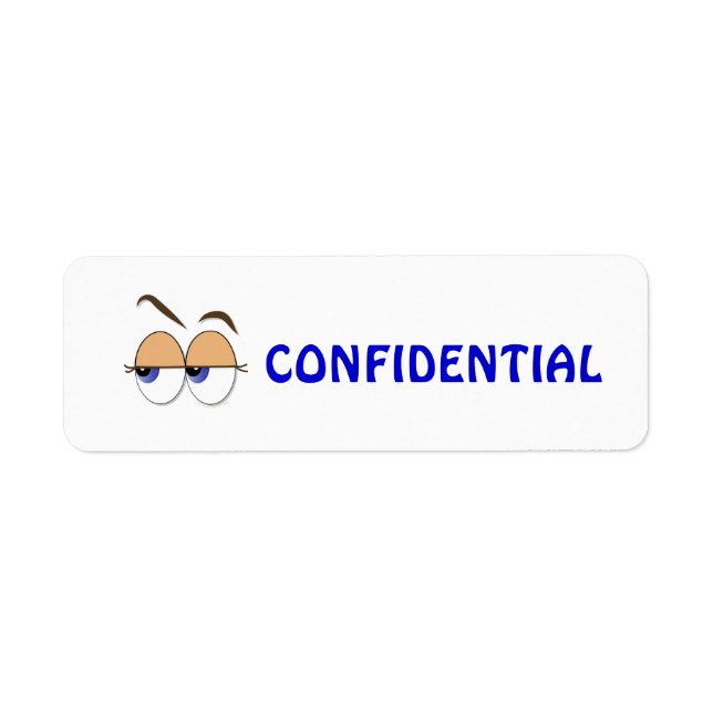 Étiquette Vue suspicieuse des yeux sur les côtés Confidentie (Devant)