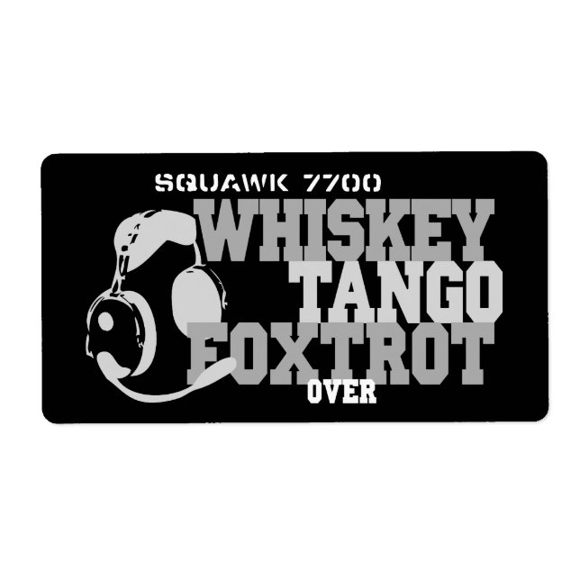 Étiquette Whiskey Tango Foxtrot - Humour de l'aviation (Devant)