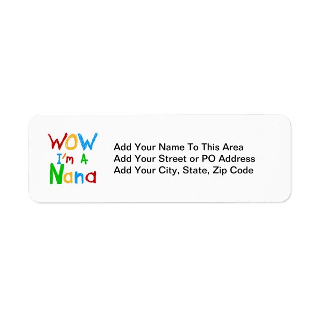 Étiquette WOW Je suis un T-shirts et cadeaux Nana (Devant)
