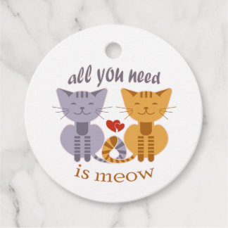 Étiquettes Cadeau All you need is meow Valentine cats