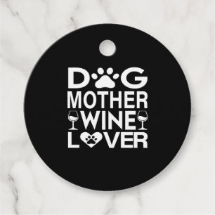 Étiquettes Cadeau Amateur de vin de mère chien
