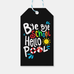 Étiquettes-cadeau Bye Bye School Hello Pool I