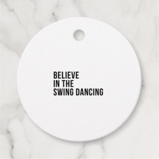 Étiquettes Cadeau Croyez en la danse swing