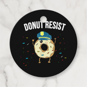 Étiquettes Cadeau Donut Résistez À Mème Drôle Officier De Police Sou