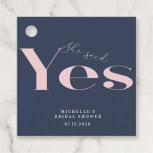 Étiquettes Cadeau Elle a dit oui typographie moderne douche nuptiale